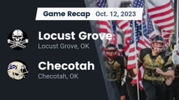 Recap: Locust Grove  vs. Checotah  2023
