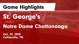 St. George's  vs Notre Dame Chattanooga Game Highlights - Oct. 24, 2020