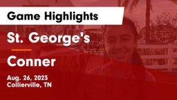 St. George's  vs Conner  Game Highlights - Aug. 26, 2023