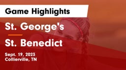 St. George's  vs St. Benedict  Game Highlights - Sept. 19, 2023