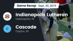 Recap: Indianapolis Lutheran  vs. Cascade  2019