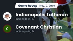 Recap: Indianapolis Lutheran  vs. Covenant Christian  2019