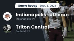 Recap: Indianapolis Lutheran  vs. Triton Central  2021