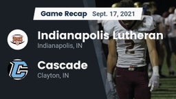 Recap: Indianapolis Lutheran  vs. Cascade  2021