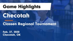 Checotah  vs Classen Regional Tournament Game Highlights - Feb. 27, 2020