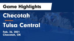 Checotah  vs Tulsa Central  Game Highlights - Feb. 26, 2021