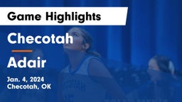 Checotah  vs Adair  Game Highlights - Jan. 4, 2024