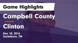 Campbell County  vs Clinton  Game Highlights - Dec 10, 2016