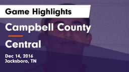 Campbell County  vs Central Game Highlights - Dec 14, 2016