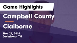 Campbell County  vs Claiborne  Game Highlights - Nov 26, 2016