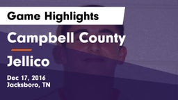 Campbell County  vs Jellico  Game Highlights - Dec 17, 2016