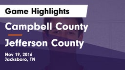 Campbell County  vs Jefferson County  Game Highlights - Nov 19, 2016