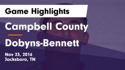 Campbell County  vs Dobyns-Bennett  Game Highlights - Nov 23, 2016