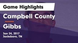Campbell County  vs Gibbs Game Highlights - Jan 24, 2017