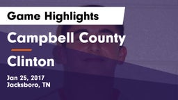 Campbell County  vs Clinton  Game Highlights - Jan 25, 2017