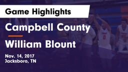 Campbell County  vs William Blount  Game Highlights - Nov. 14, 2017