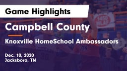 Campbell County  vs Knoxville HomeSchool Ambassadors  Game Highlights - Dec. 10, 2020