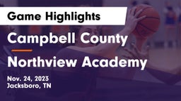 Campbell County  vs Northview Academy Game Highlights - Nov. 24, 2023