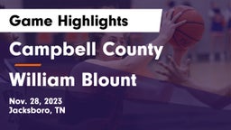 Campbell County  vs William Blount  Game Highlights - Nov. 28, 2023