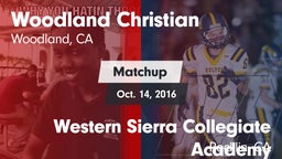 Matchup: Woodland Christian vs. Western Sierra Collegiate Academy 2016