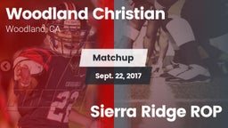 Matchup: Woodland Christian vs. Sierra Ridge ROP 2017