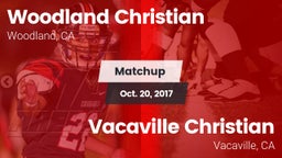 Matchup: Woodland Christian vs. Vacaville Christian  2017