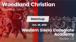Matchup: Woodland Christian vs. Western Sierra Collegiate Academy 2018
