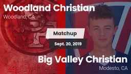 Matchup: Woodland Christian vs. Big Valley Christian  2019