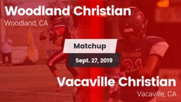 Matchup: Woodland Christian vs. Vacaville Christian  2019