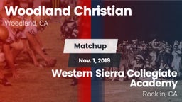 Matchup: Woodland Christian vs. Western Sierra Collegiate Academy 2019