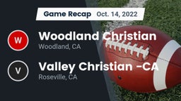 Recap: Woodland Christian  vs. Valley Christian -CA 2022