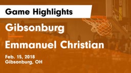 Gibsonburg  vs Emmanuel Christian Game Highlights - Feb. 15, 2018