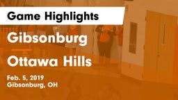 Gibsonburg  vs Ottawa Hills  Game Highlights - Feb. 5, 2019