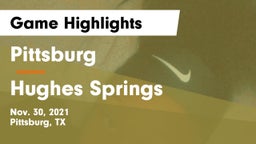 Pittsburg  vs Hughes Springs  Game Highlights - Nov. 30, 2021