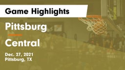 Pittsburg  vs Central  Game Highlights - Dec. 27, 2021