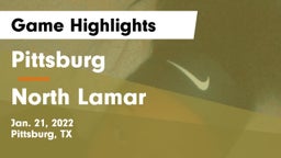 Pittsburg  vs North Lamar  Game Highlights - Jan. 21, 2022