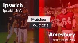 Matchup: Ipswich  vs. Amesbury  2016