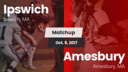 Matchup: Ipswich  vs. Amesbury  2017