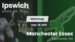 Matchup: Ipswich  vs. Manchester Essex  2018