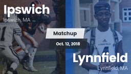 Matchup: Ipswich  vs. Lynnfield  2018