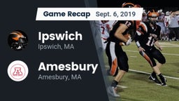 Recap: Ipswich  vs. Amesbury  2019