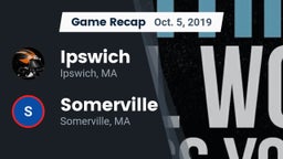 Recap: Ipswich  vs. Somerville  2019