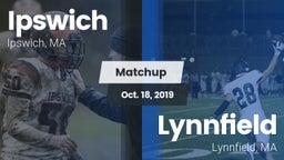 Matchup: Ipswich  vs. Lynnfield  2019