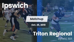 Matchup: Ipswich  vs. Triton Regional  2019