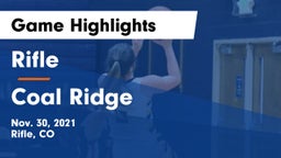 Rifle  vs Coal Ridge  Game Highlights - Nov. 30, 2021