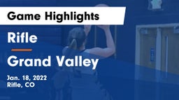 Rifle  vs Grand Valley  Game Highlights - Jan. 18, 2022