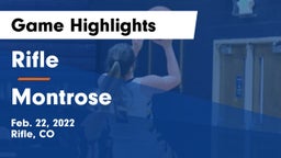 Rifle  vs Montrose  Game Highlights - Feb. 22, 2022