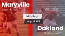 Matchup: Maryville High vs. Oakland  2017