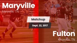 Matchup: Maryville High vs. Fulton  2017