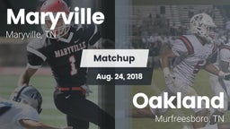 Matchup: Maryville High vs. Oakland  2018